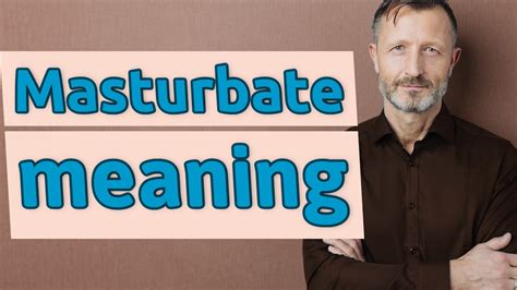 masterbait meaning|MASTURBATE Definition & Meaning